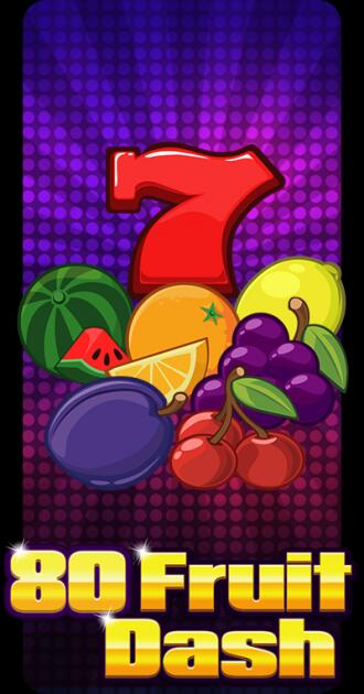 80 Fruit Dash
